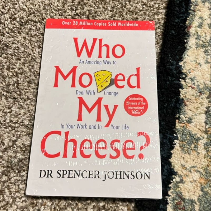 Who Moved My Cheese