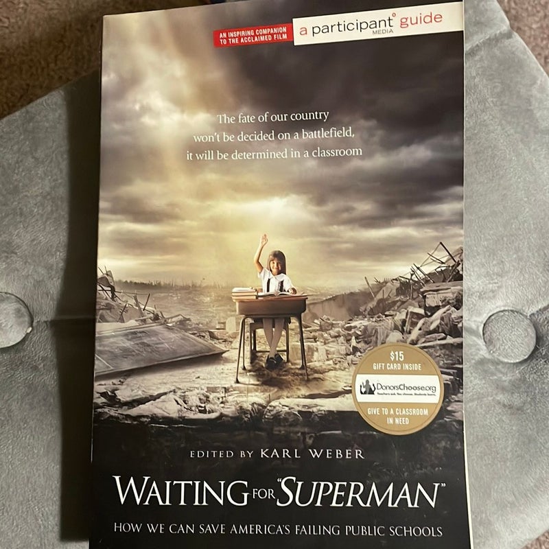 Waiting for Superman