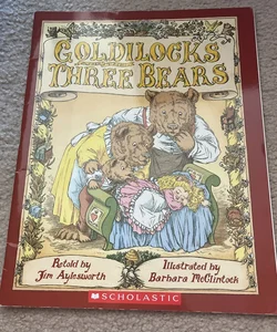 Goldilocks Three Bears