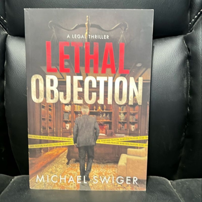 Lethal Objection