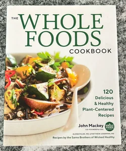 The Whole Foods Cookbook