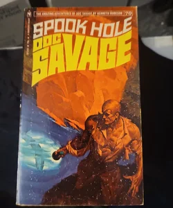 Doc savage spook hole