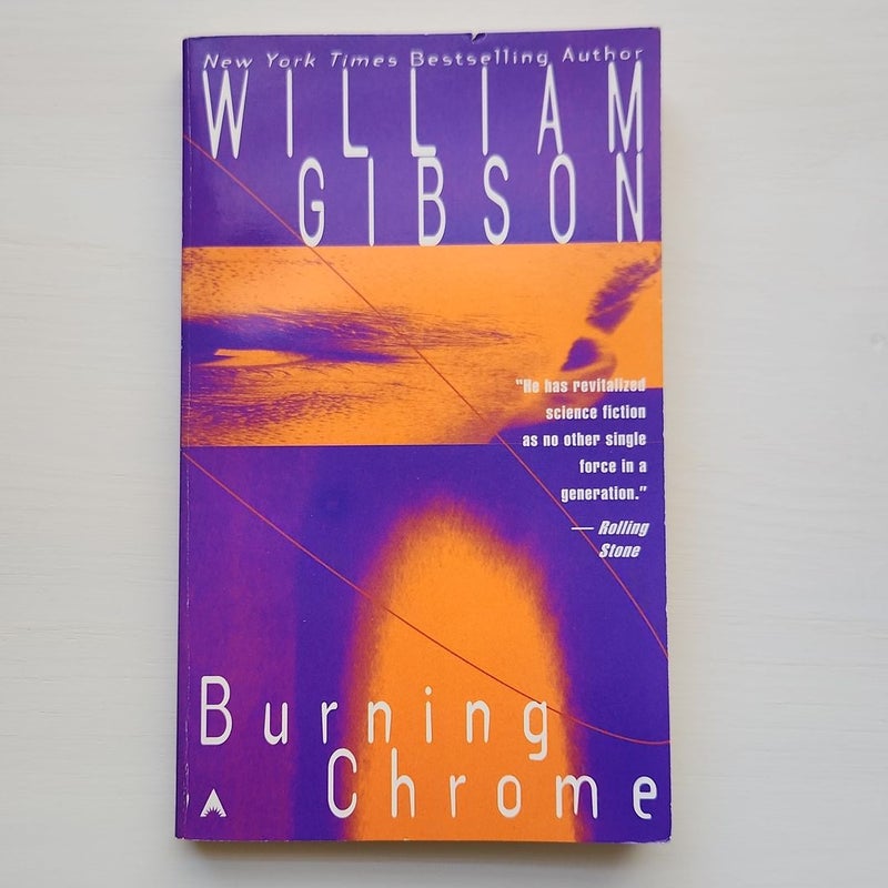 William Gibson Book Bundle ( Burning Chrome, Neuromancer, and Mona Lisa Overdrive )