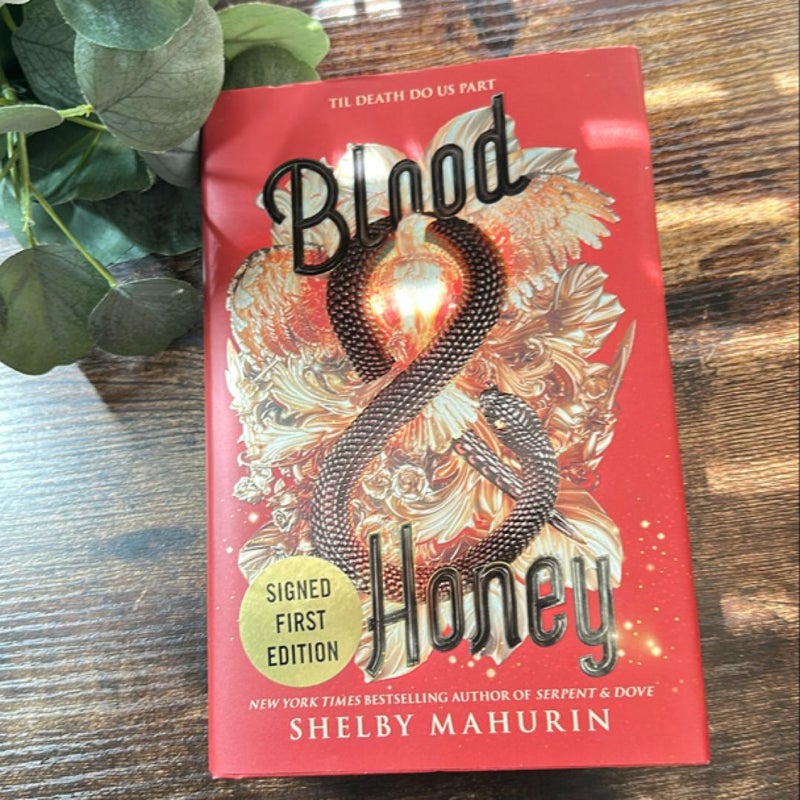 Blood & Honey (Signed)