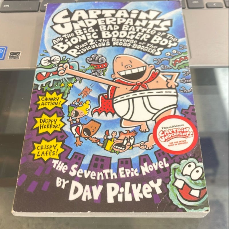 Captain Underpants and the Big, Bad Battle of the Bionic Booger Boy