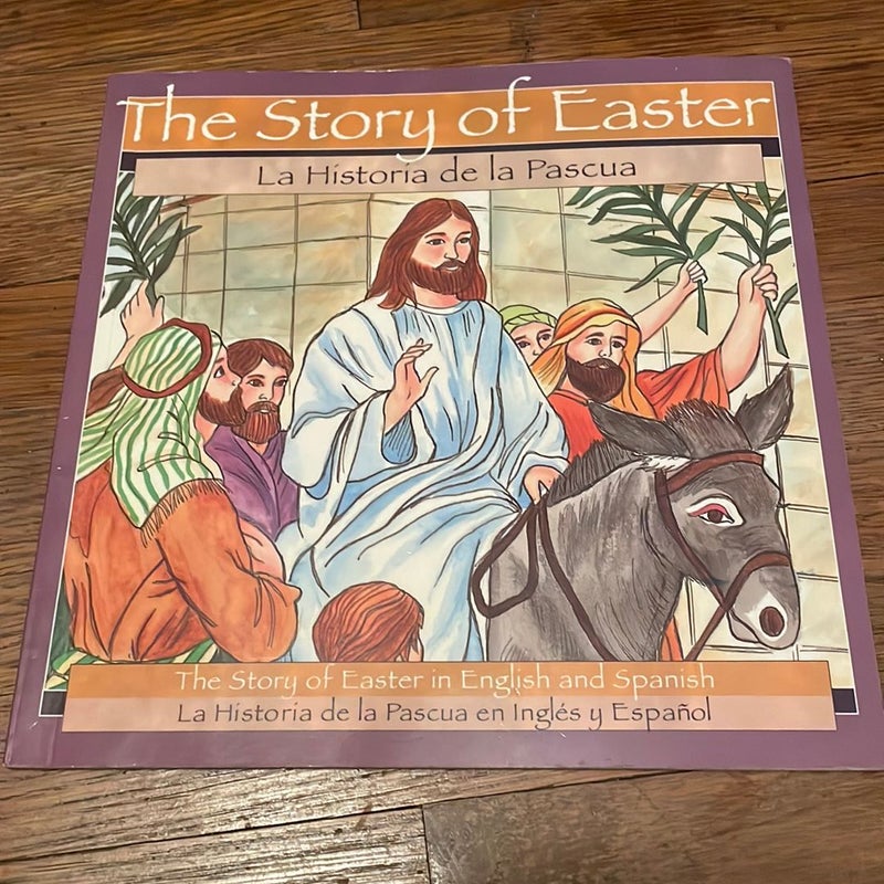 The Story of Easter - La Historia de la Pascua