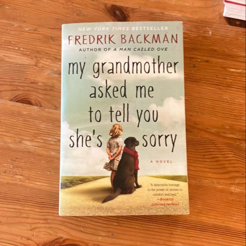 My Grandmother Asked Me to Tell You She's Sorry