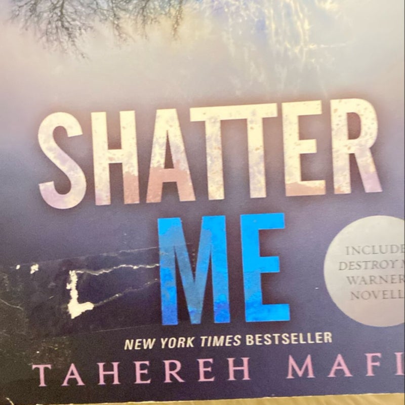 Shatter Me