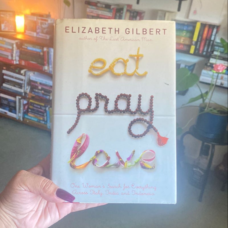 Eat Pray Love