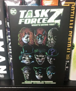 Task Force Z Vol. 2: What's Eating You?