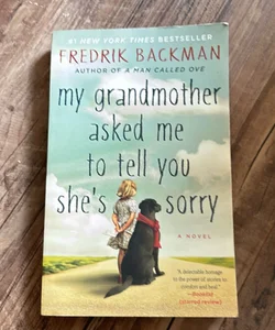 My Grandmother Asked Me to Tell You She's Sorry