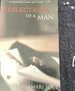 Reflections of a Man