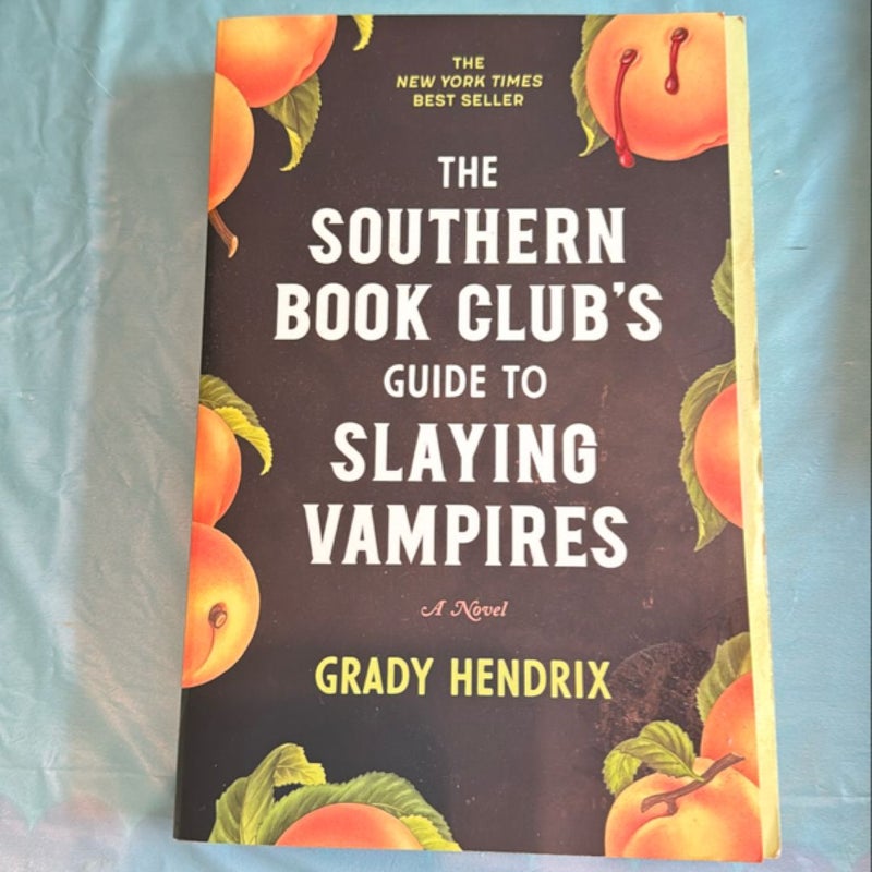 The Southern Book Club's Guide to Slaying Vampires