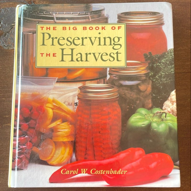 The Big Book of Preserving the Harvest