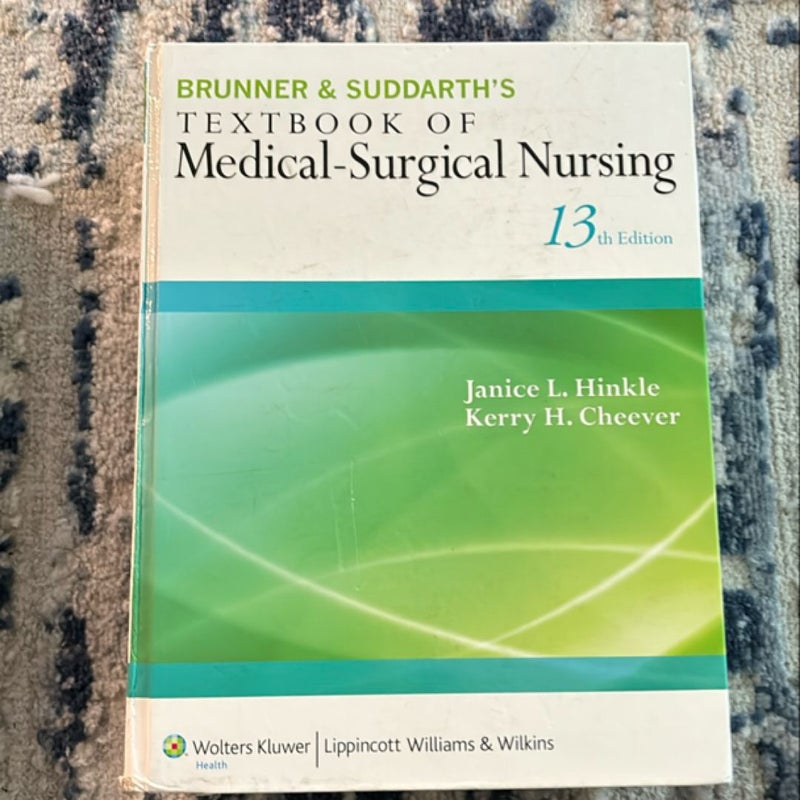 Brunner and Suddarth's Textbook of Medical-Surgical Nursing