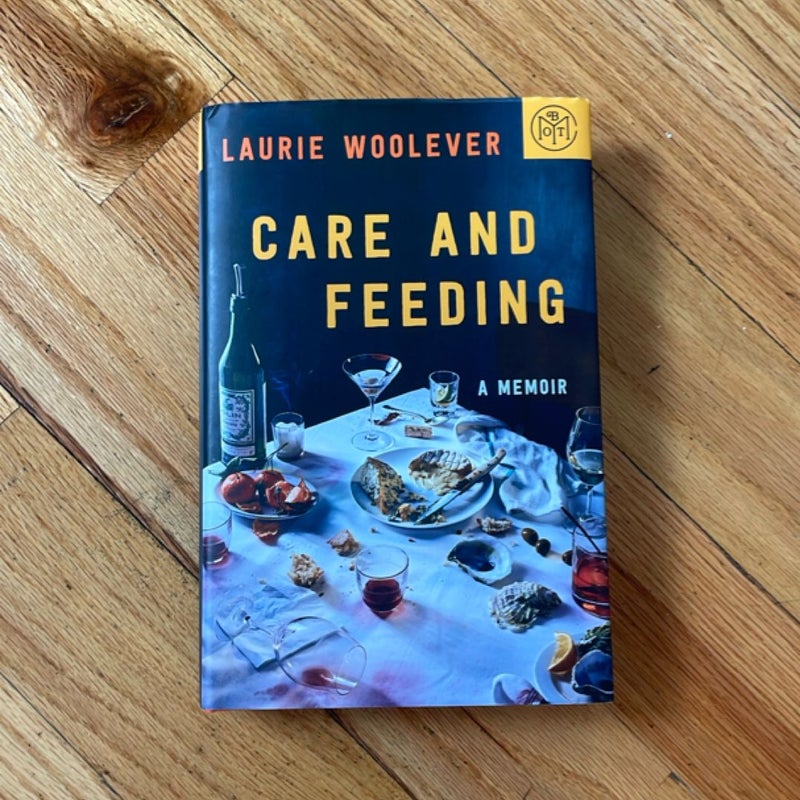 Care and Feeding