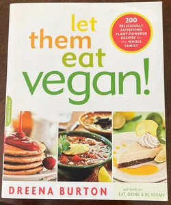Let Them Eat Vegan!