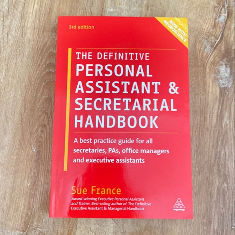 The Definitive Personal Assistant and Secretarial Handbook