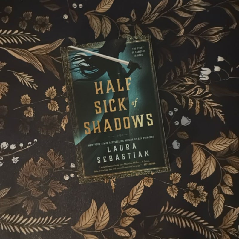 Half Sick of Shadows
