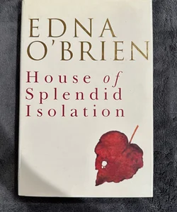 Edna O'Brien SIGNED House of Splendid Isolation