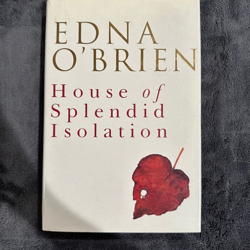 Edna O'Brien SIGNED House of Splendid Isolation