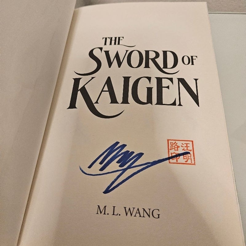 The Sword of Kaigen: Special Edition: Signed