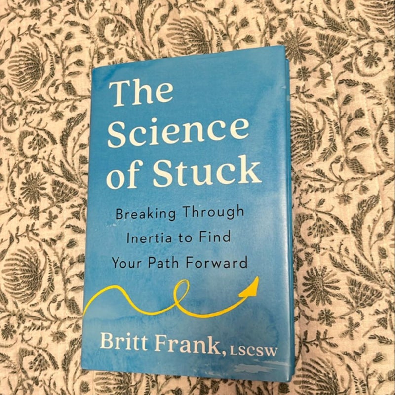 The Science of Stuck