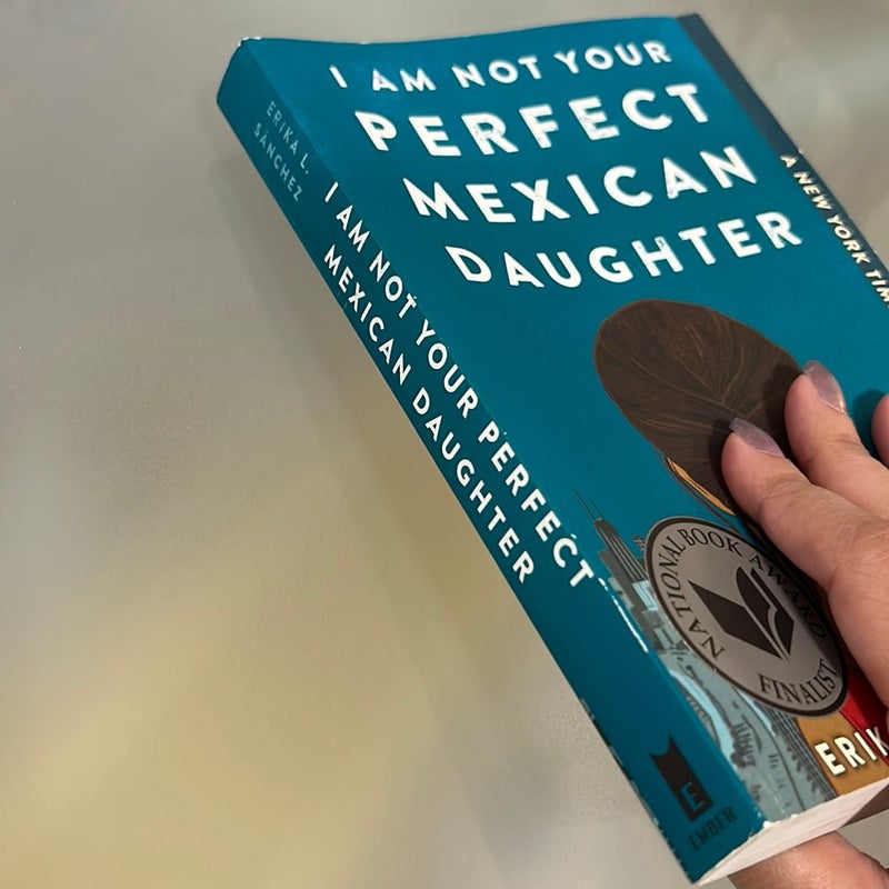 I Am Not Your Perfect Mexican Daughter