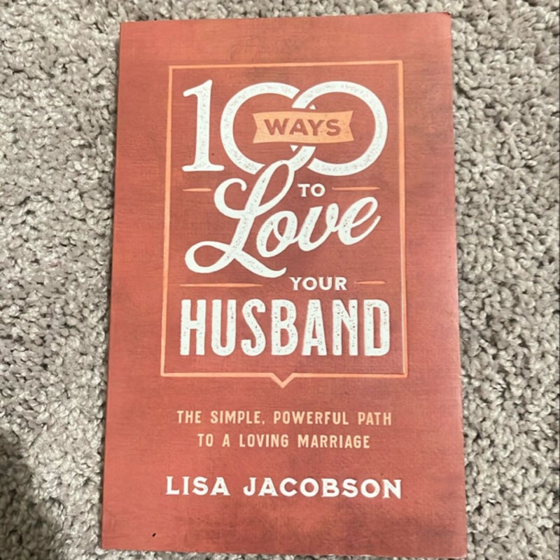 100 Ways to Love Your Husband