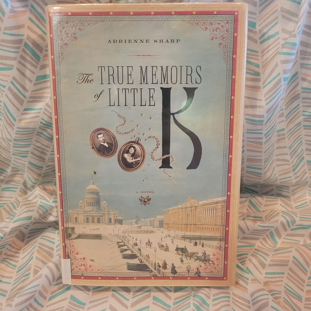 The True Memoirs of Little K