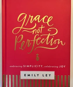 Grace, Not Perfection