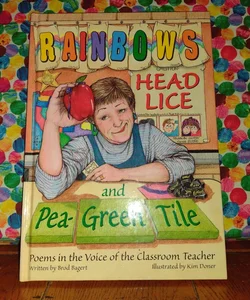 Rainbows, Head Lice, and Pea-Green Tile