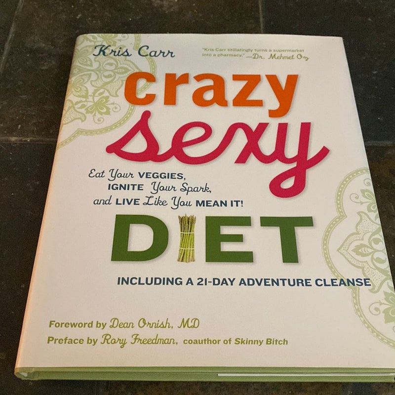 Crazy Sexy Diet