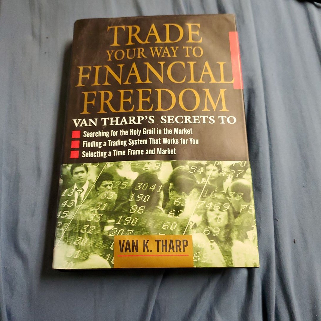 Trade Your Way to Financial Freedom