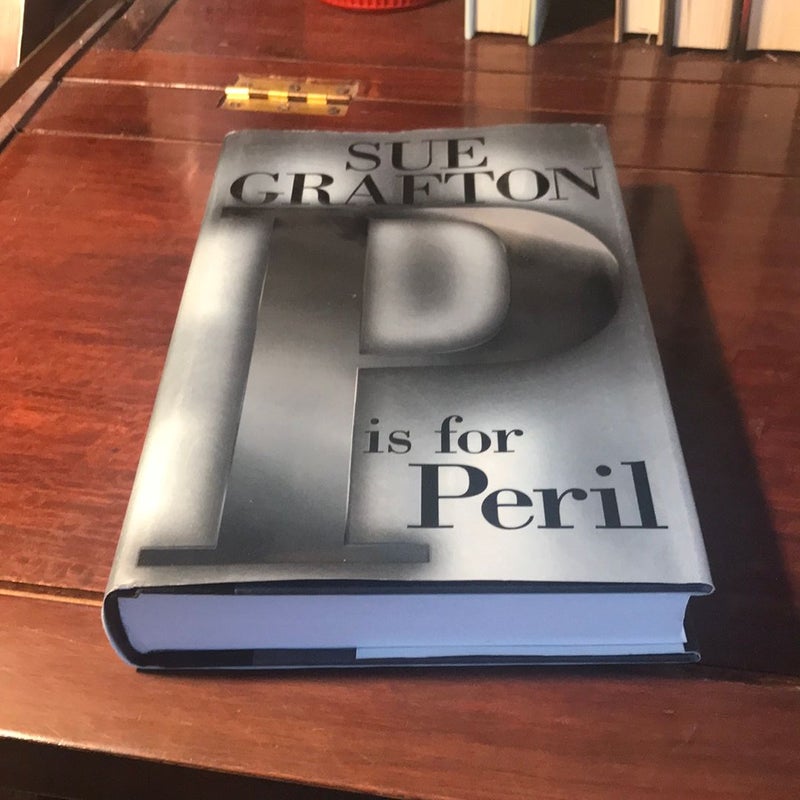 P Is for Peril * 1st ed./1st