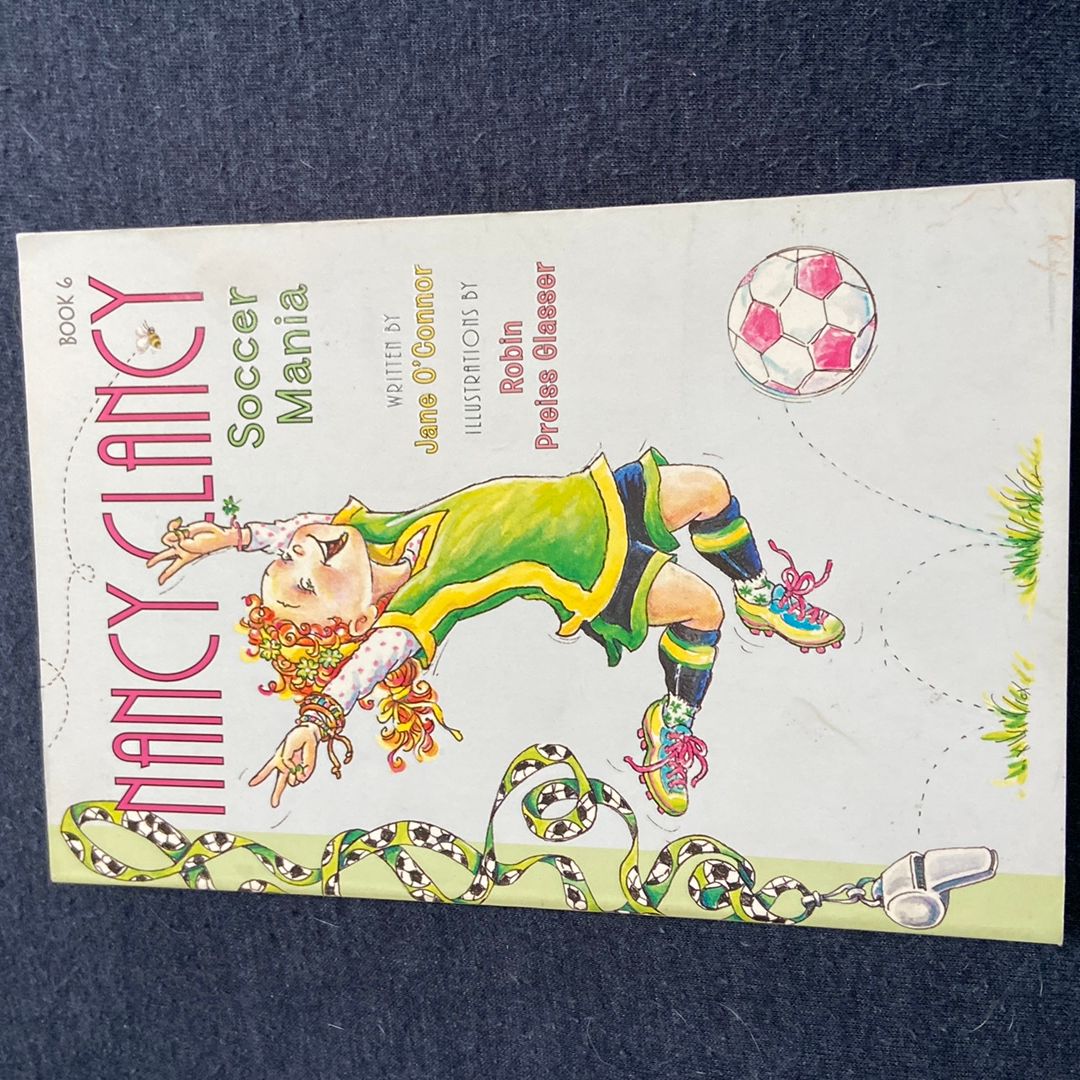 Fancy Nancy: Nancy Clancy, Soccer Mania