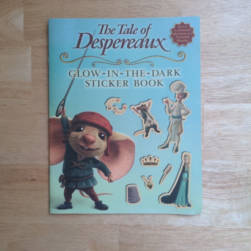 The Tale of Despereaux Movie Tie-In: Glow-in-the-Dark Sticker Book