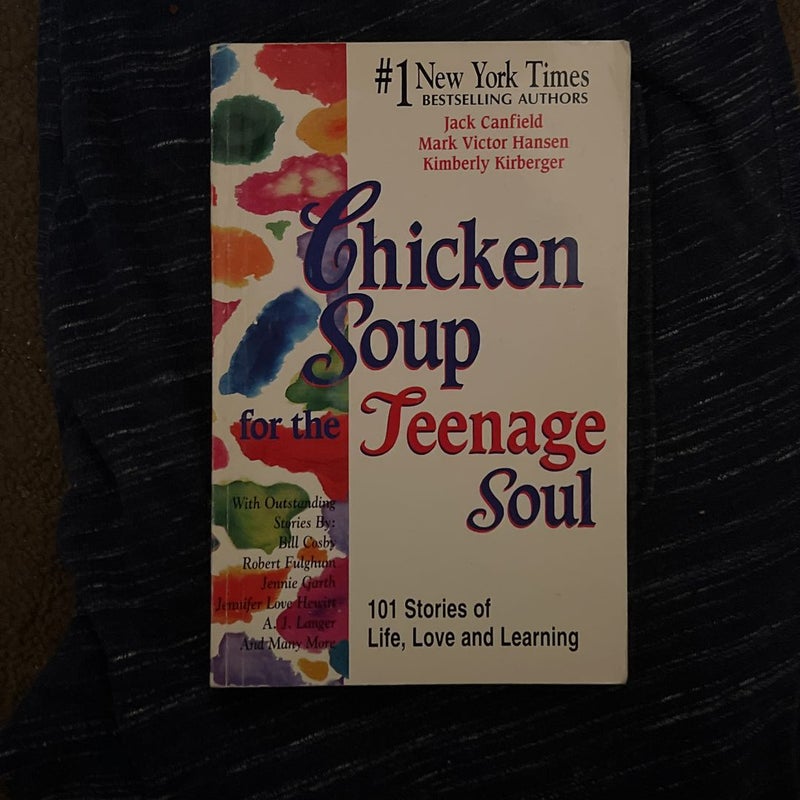 Chicken Soup for the Teenage Soul