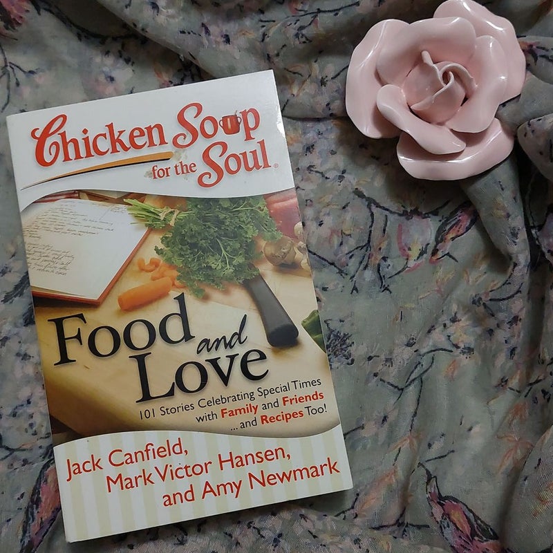 Chicken Soup for the Soul: Food and Love