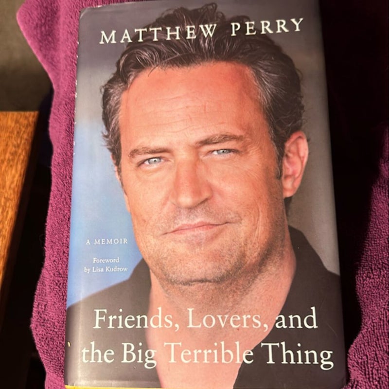 Friends, Lovers, and the Big Terrible Thing