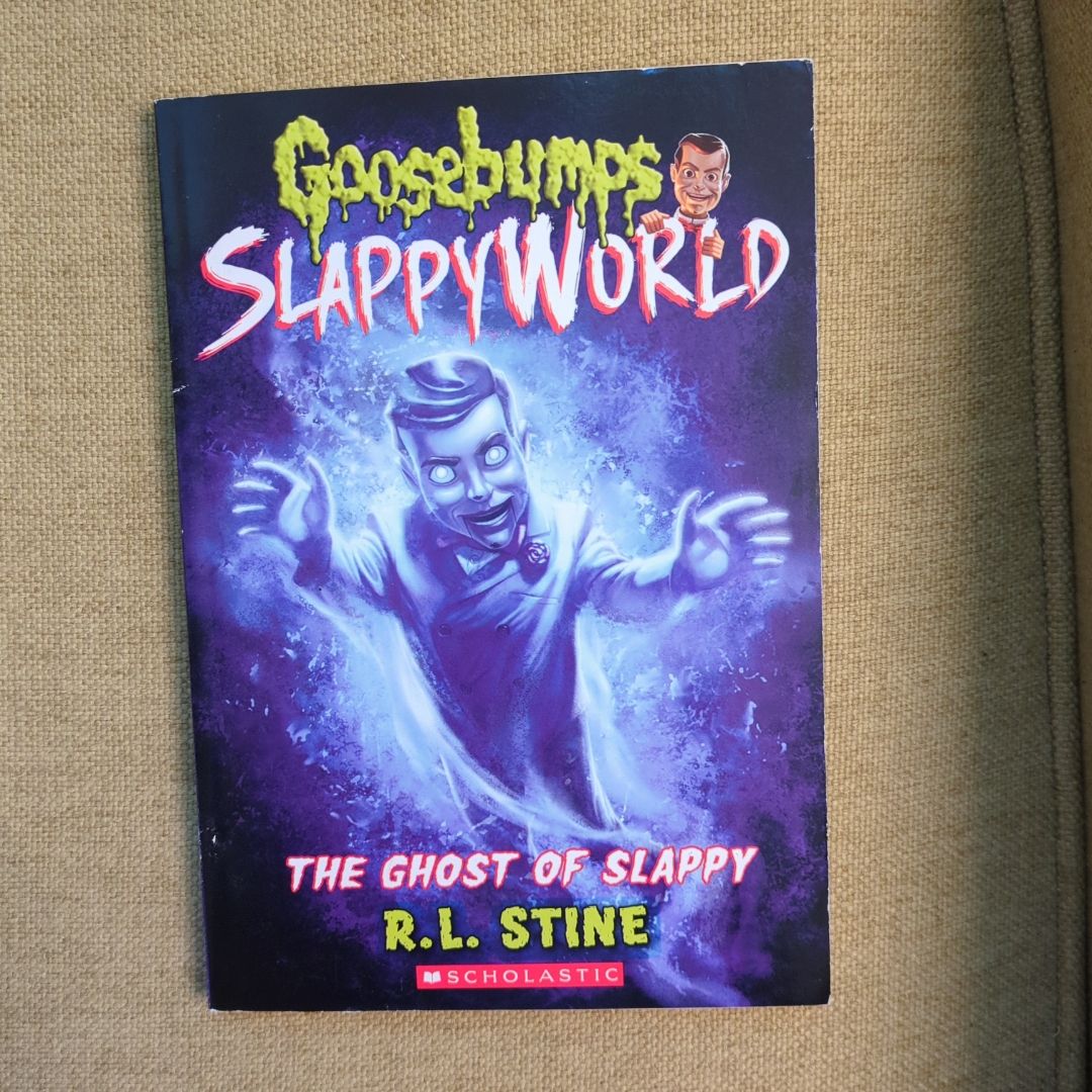 Goosebumps #6 SlappyWorld The Ghost of Slappy