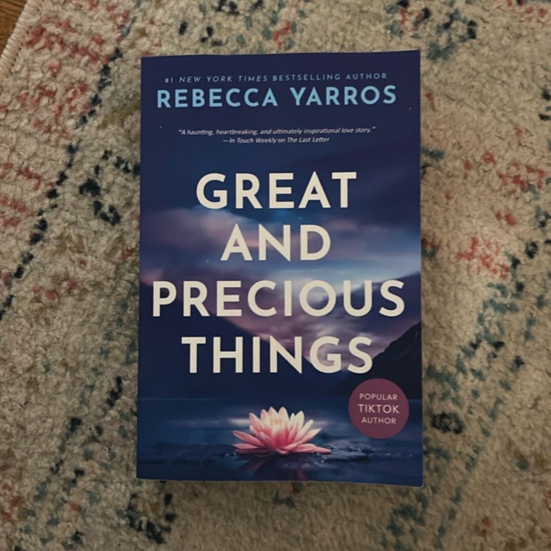 Great and Precious Things