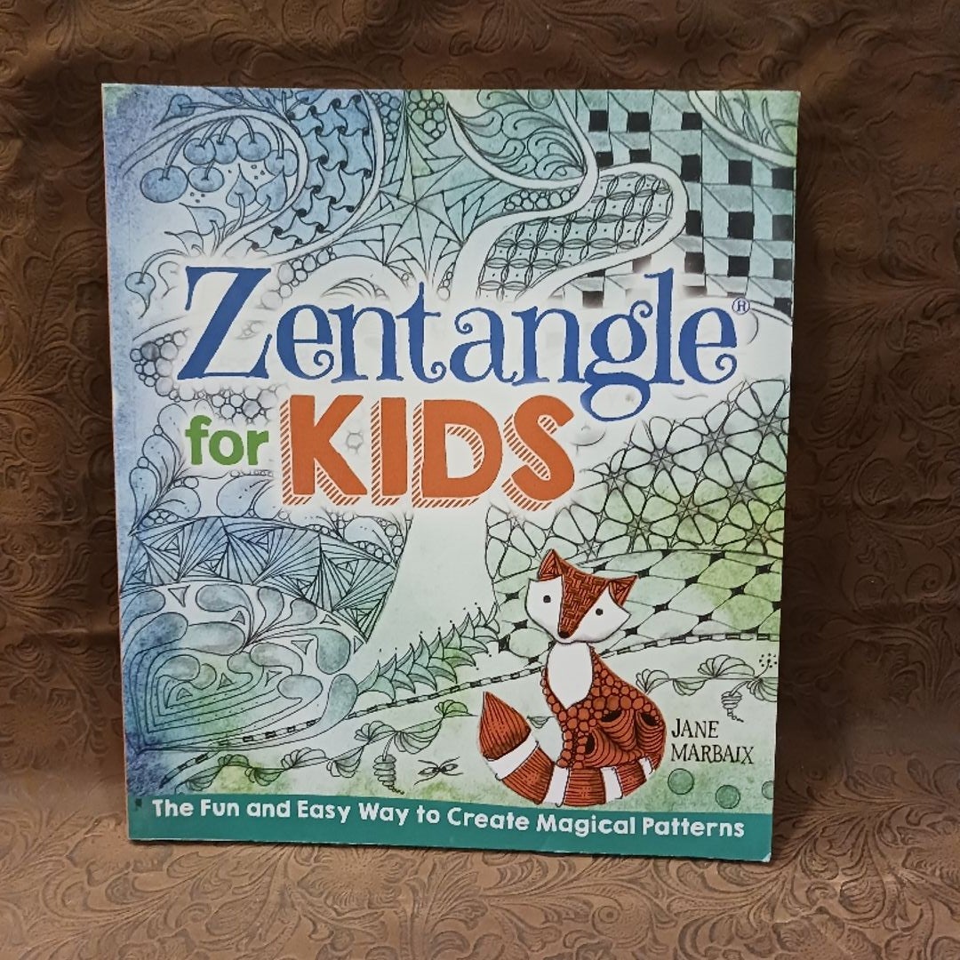 Zentangle for Kids - A Beginners Guide to Zentangle for Kids