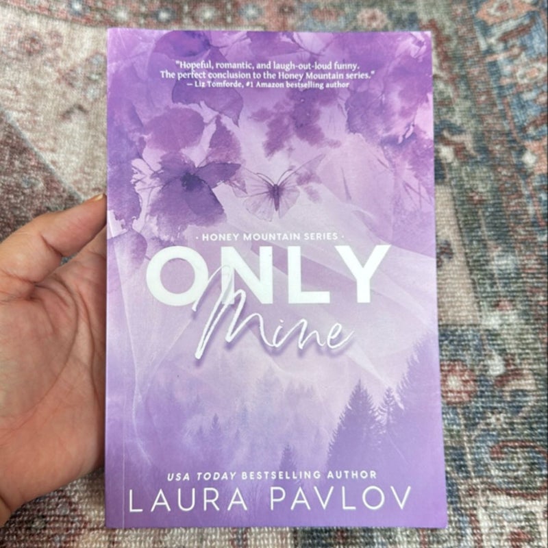 Only Mine: a Small Town Enemies-To-Lovers Romance (Honey Mountain Series Book 5)