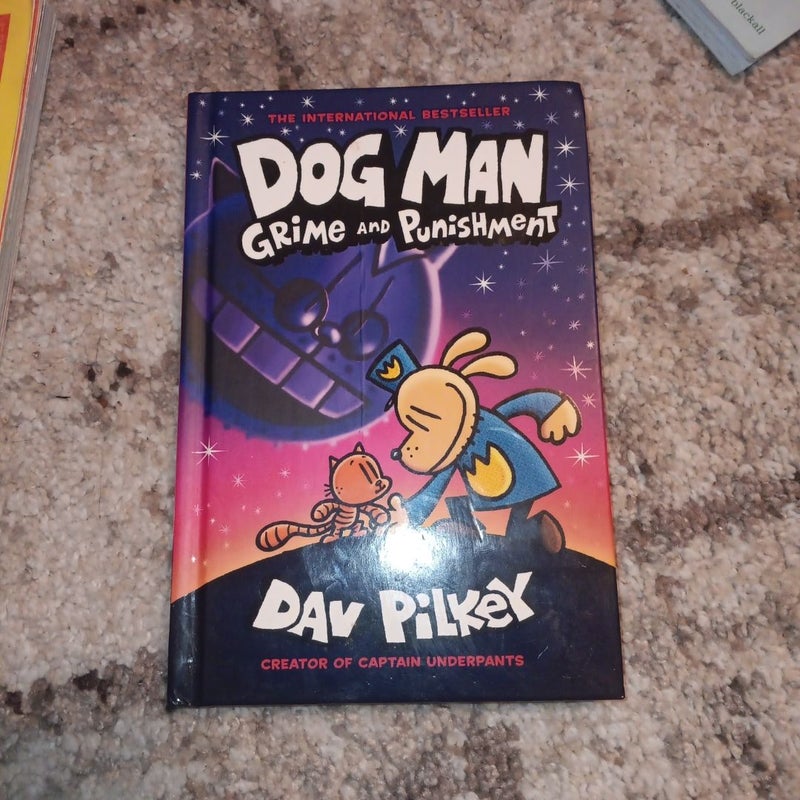 Dog Man Grime and Punishment