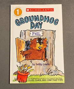 Scholastic Reader Level 1: Groundhog Day