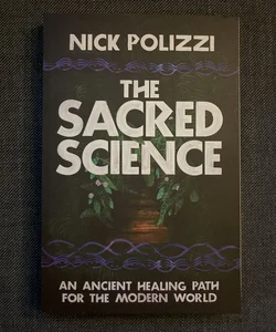 The Sacred Science