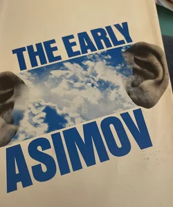 The Early Asimov