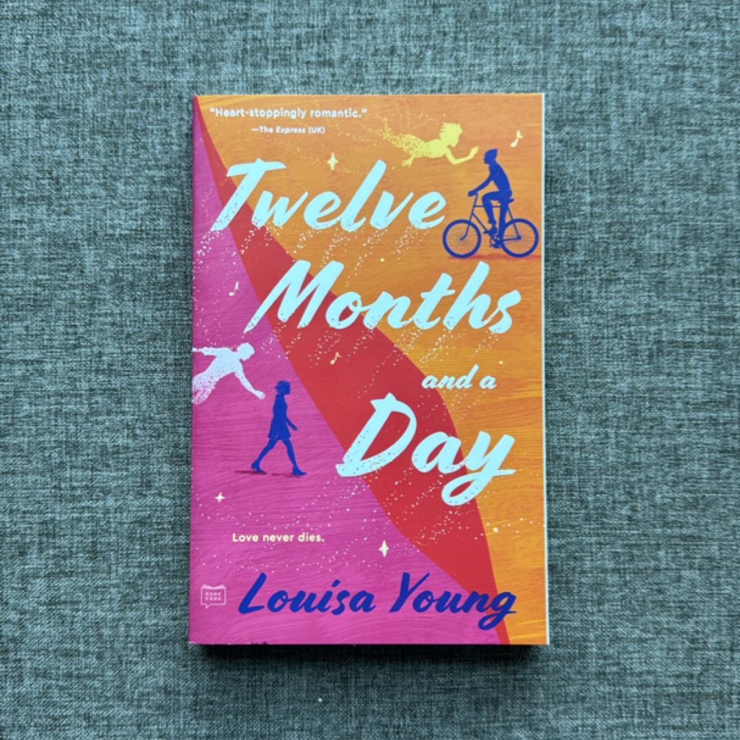 Twelve Months and a Day