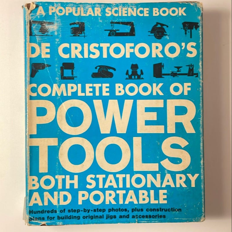 De Cristoforo’s Complete Book of Power Tools